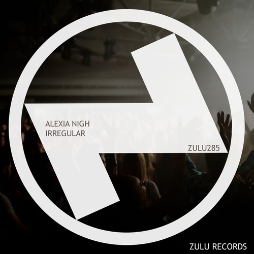 Alexia Nigh - Irregular [ZULU285]